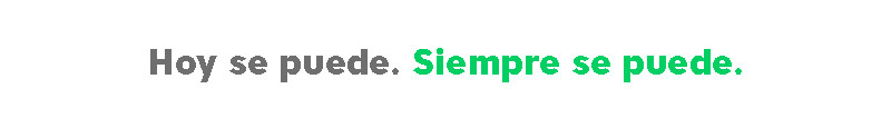 Hoy se puede, siempre se puede